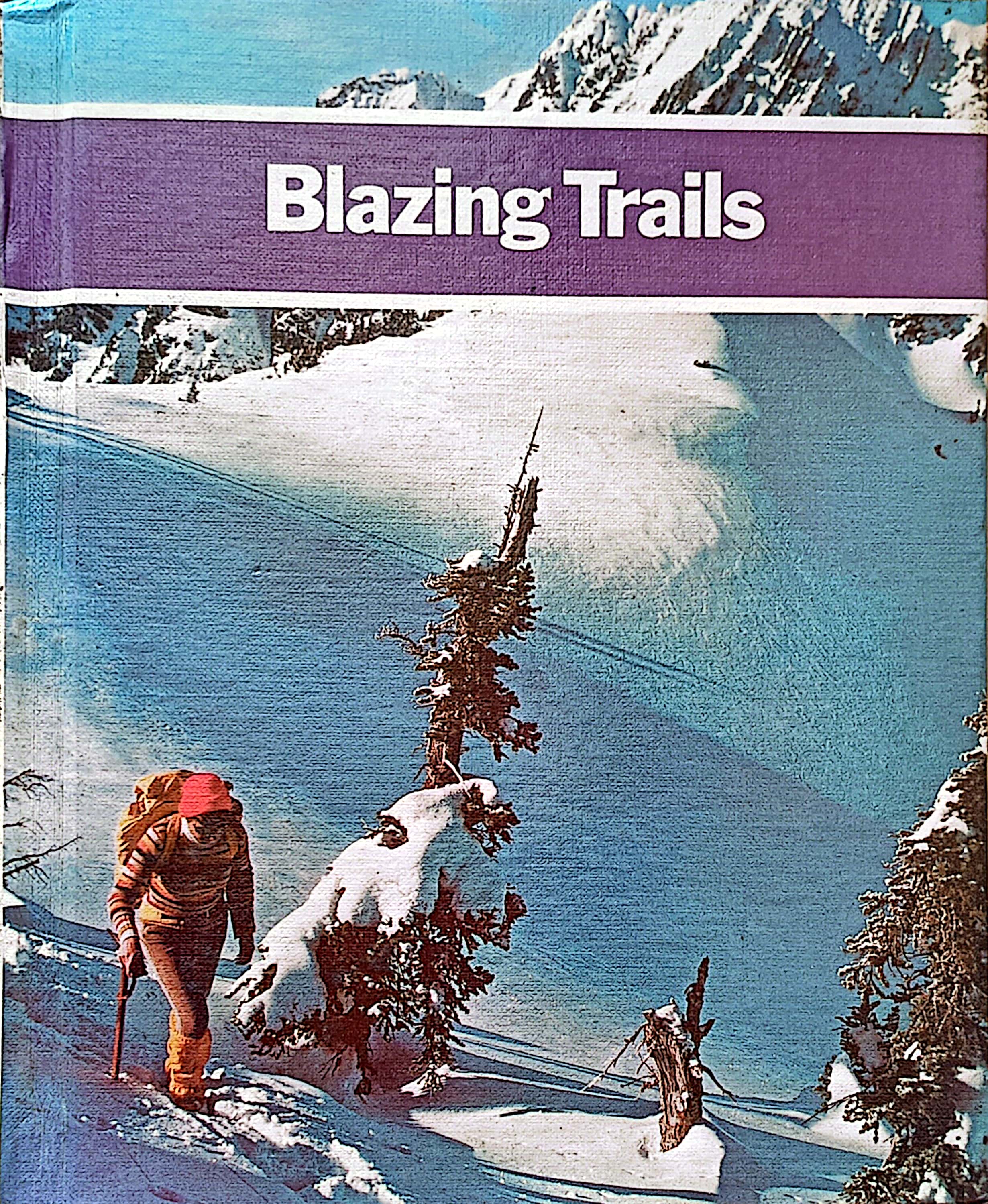 Blazing Trails